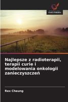 Najlepsze z radioterapii, terapii curie i modelowania onkologii zanieczyszczen (Polish Edition) 6209451276 Book Cover