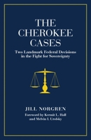 Cherokee Cases: Two Landmark Federal Decisions in the Fight for Sovereignty 0070471916 Book Cover