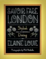Savoir Fare London: Stylish Dining for Under $25 (Savoir Fare Guides) 1892145650 Book Cover