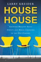 House to House: Spiritual Insights for the 21st Century Church 1880828812 Book Cover