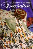 Creative Fabric Decoration 1856277712 Book Cover
