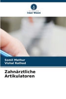 Zahnärztliche Artikulatoren (German Edition) 6630363728 Book Cover