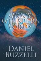 Shock Whispers Lords 164531054X Book Cover
