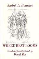Where Heat Looms (Sun and Moon Classics) 1557132380 Book Cover