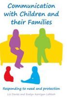 Communicating with Children and Their Families: Responding to Need and Protection 0335244181 Book Cover