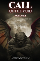 CALL OF THE VOID Volume I: Not All Gargoyles Are There to Protect You 1916964974 Book Cover