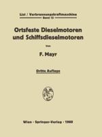 Ortsfeste Dieselmotoren Und Schiffsdieselmotoren 3709180708 Book Cover