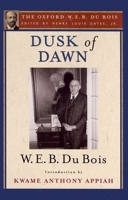 Dusk of Dawn: An Essay Toward an Autobiography of a Race Concept 0199386714 Book Cover