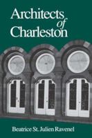 Architects of Charleston 087249828X Book Cover