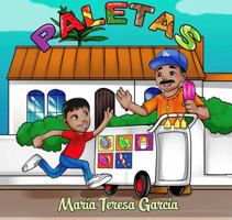 Paletas: Paletas are about.. 0578907259 Book Cover