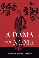 A dama sem nome (Portuguese Edition) 6554286098 Book Cover