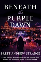 Beneath the Purple Dawn 1736999680 Book Cover