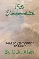 The Fundamentalists: Inside the Group B08SLGF5WK Book Cover