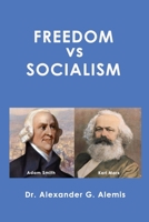 Freedom vs Socialism 1792044828 Book Cover