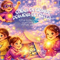Suena En Grande, Pequena Estrella (Spanish Edition) B0GR1TZW12 Book Cover