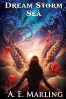 Dream Storm Sea 1494828804 Book Cover