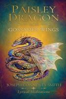 Paisley Dragon with Gossamer Wings 197053012X Book Cover