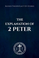 The Explanation of 2 Peter B0BGNMRF7K Book Cover