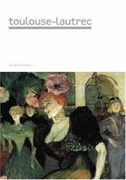 Toulouse-Lautrec (Masters of Art) 0810992043 Book Cover