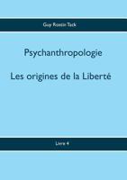 Les Origines de la Liberté (French Edition) 2322170402 Book Cover