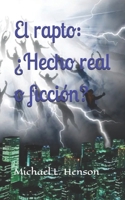 El rapto: ¿Hecho real o ficción? B0FVVXBSJV Book Cover