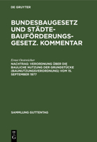 Verordnung über die bauliche Nutzung der Grundstücke (Baunutzungsverordnung) vom 15. September 1977 3110075997 Book Cover