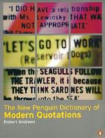 The New Penguin Dictionary of Modern Quotations 0140514430 Book Cover