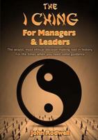 The I Ching for Managers & Leaders 1326236504 Book Cover