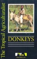 Donkeys (The Tropical Agriculturalist) 0333627504 Book Cover