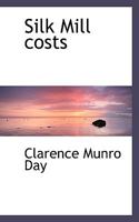 Silk Mill Costs 1010376306 Book Cover