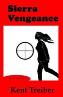 Sierra Vengeance 1500231258 Book Cover