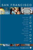 Night+Day San Francisco (Pulse Guides Cool Cities Series) 0975902296 Book Cover
