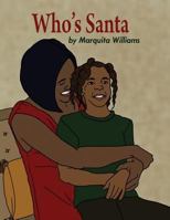 Who's Santa 1480971626 Book Cover