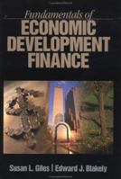 Fundamentals of Economic Development Finance 0761919120 Book Cover