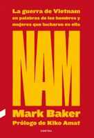 NAM: La guerra de Vietnam en palabras de los hombres y mujeres que lucharon en ella 8418282266 Book Cover