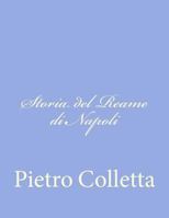 La Storia del Reame Di Napoli 1478367075 Book Cover