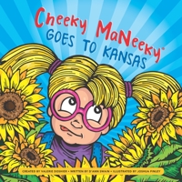 Cheeky MaNeeky Goes to Kansas 069210805X Book Cover