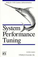 System Performance Tuning (Nutshell Handbooks) 0937175609 Book Cover