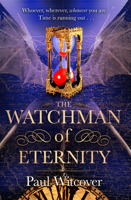 The Watchman of Eternity 0857501607 Book Cover