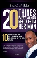 20 Things Every Woman Needs from Her Man 173084782X Book Cover