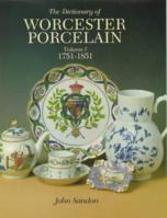The Dictionary of Worcester Porcelain: 1751-1851 1851491562 Book Cover