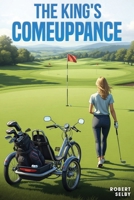 The King's Comeuppance B0G6VTTZRW Book Cover