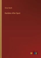 Rambles After Sport 336883570X Book Cover