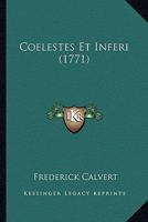 Coelestes Et Inferi (1771) 1165368412 Book Cover