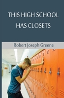 This High School Has Closets 1927124042 Book Cover