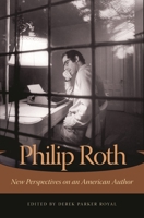 Philip Roth: New Perspectives on an American Author 0275983633 Book Cover