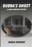 Bubbs's Ghost; A Sandi Weber Mstery 1490346147 Book Cover