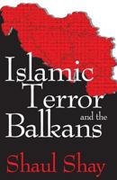 Islamic Terror and the Balkans 1412808685 Book Cover
