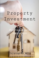 PROPERTY INVESTMENT: Appraisal and Valuation B0BBY5Q2CD Book Cover