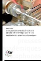 Comportement Des Outils de Coupe En Tournage Dur a SEC 3838178432 Book Cover